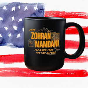 For a New York You Can Afford- Vote Zohran Mamdani Mug