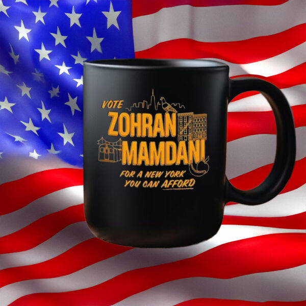 For a New York You Can Afford- Vote Zohran Mamdani Mug