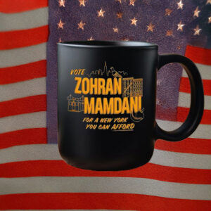 For a New York You Can Afford- Vote Zohran Mamdani Mug