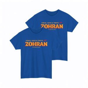 Girls, Gays and Theys for ZOHRAN 2025 T-Shirt
