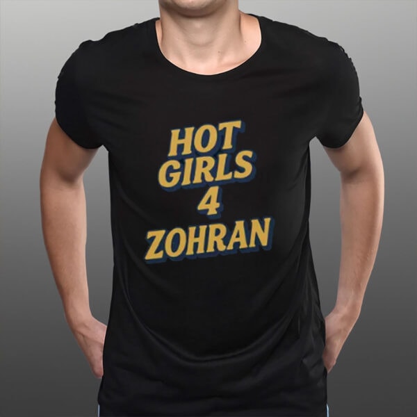 Hot-Girls-4-Zohran-Shirt-–-Zohran-Mamdani-2025-Campaign-Tees