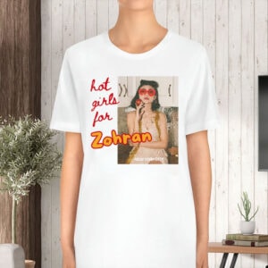 Hot-Girls-For-Zohran-Tee-–-Mayor-of-New-York-2025-Campaign-Shirts
