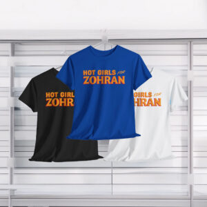 Hot Girls for Zohran 2025 T-Shirt