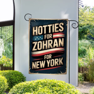 Hotties For Zohran For New York Garden Flag