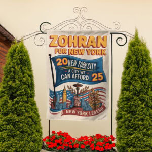 Mayor Mamdani 2025, A City We Can Afford, Zohran For New York City Garden Flag