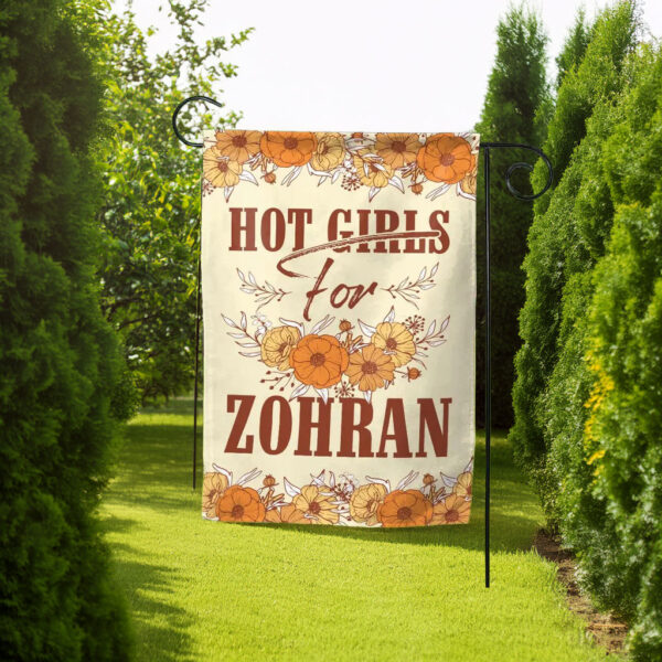 Mayor Mamdani 2025 Election- Hot Girls For Zohran Garden Flag