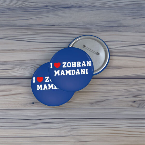 NYC Political Campaign Pin Badge, I Love Zohran Mamdani Button