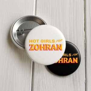NYC’s First Muslim Mayor, Vote & Rank Zohran-Hot Girls For Zohran Pin Button