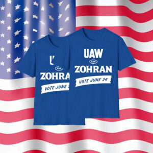 Official UAW For Zohran Shirt - Vote June 24 Union Tee