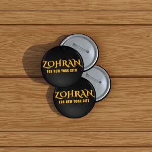 Personalized Campaign Badge, Supporter Gift, Zohran For New York City Pin Button