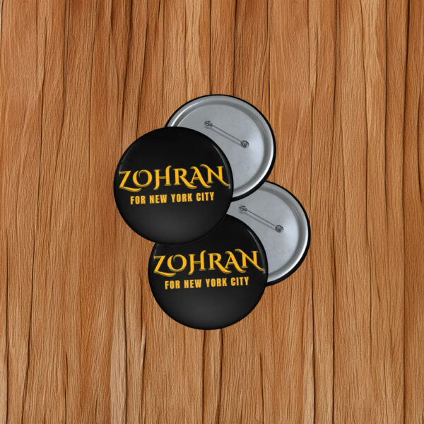 Personalized Campaign Badge, Supporter Gift, Zohran For New York City Pin Button