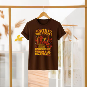 Power, Pride, and Politics: The “Zohran – Unbought. Unbossed. Unafraid.” T-Shirt