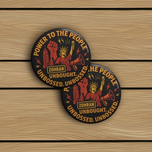 Power to the People Statue of Liberty Badge-Zohran Protest Pin Button