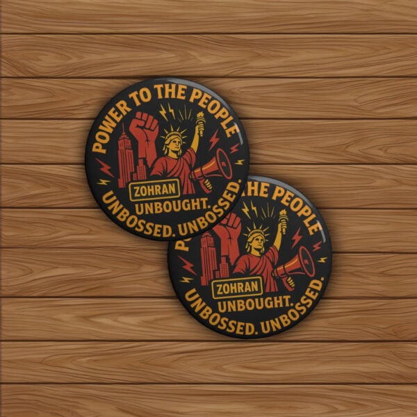 Power to the People Statue of Liberty Badge-Zohran Protest Pin Button