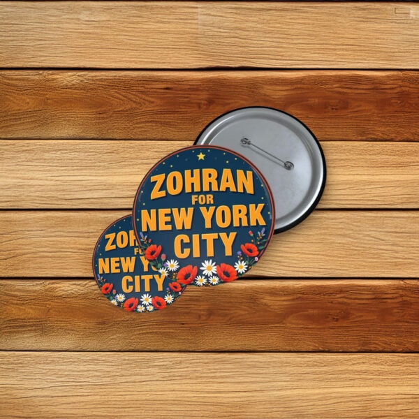 Progressive NYC Election Gift - Zohran for New York City Pin Button
