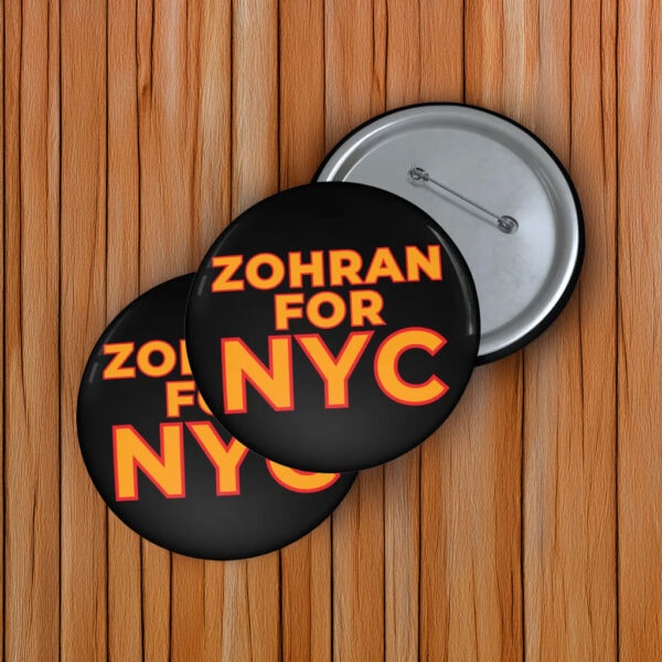 Progressive Political Badge, Support 2025-Zohran for NYC Pin