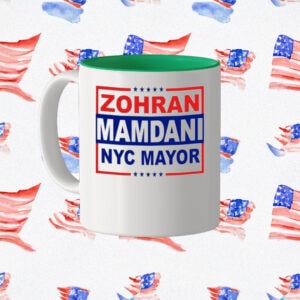 Red White & Blue Election Cup-Zohran Mamdani NYC Mayor 2025 Mug