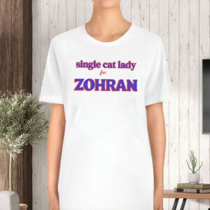 Single-Cat-Lady-For-Zohran-Shirt-–-Zohran-Mamdani-2025-Campaign-Tee-US