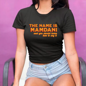 The-Name-Is-Mamdani-Shirt-–-Learn-It,-Say-It,-2025-Tee-USA
