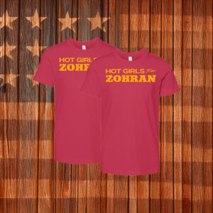 Trendy Political Tee, Hot Girls For Zohran T-Shirt