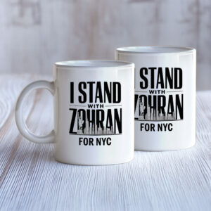 Vote Zohran Mamdani 2025- I Stand with Zohran for NYC Mug