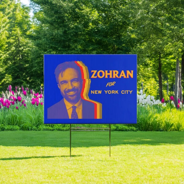 Vote Zohran, New York City Election Campaign Sign-Mayor Mamdani 2025 Yard Sign