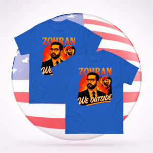 We Outside NYC Election Tee, Zohran Mamdani Bootleg T-Shirt