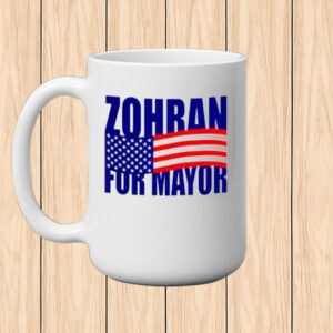 Zohran For Mayor NYC Mug - Patriotic Campaign Coffee Cup