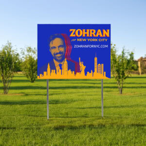 Zohran For New York City Campaign Sign-Mayor Mamdani 2025 Yard Sign
