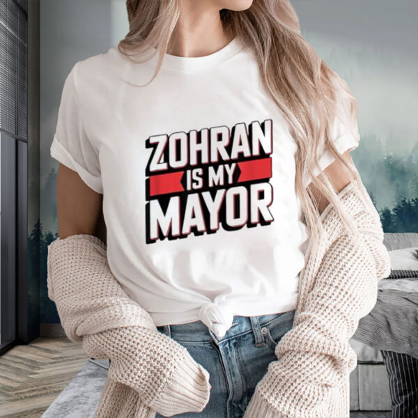 Zohran-Is-My-Mayor-–-Vote-Zohran-Mamdani-Campaign-Tee