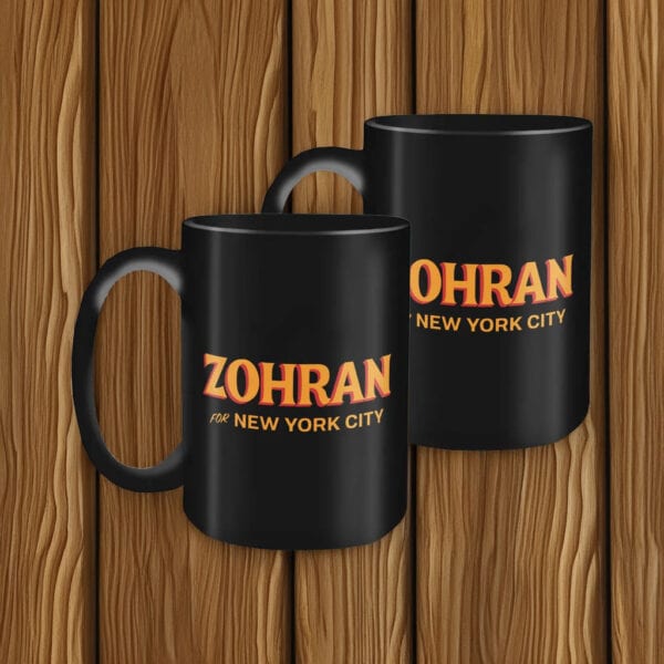 Zohran Mamdani Coffee Cup, Zohran for Mayor of New York Mug