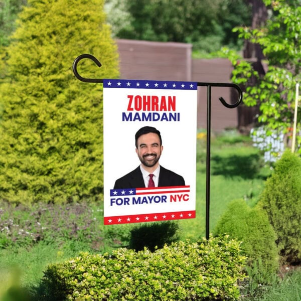 Zohran Mamdani For New York City Mayor Election 2025 Garden Flag