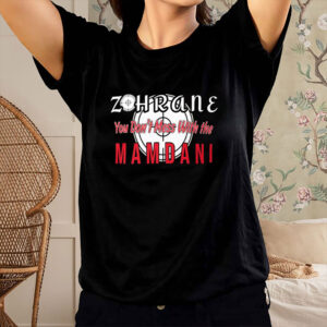 Zohrane-Mamdani-For-President-2028-Shirt-–-You-Don’t-Mess-With-The-Mamdani-Tee-USA