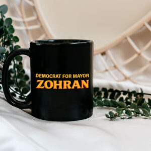 Democrat-for-Mayor-Zohran-Mug-–-NYC-2025-Campaign-Gift-US