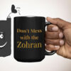 Don’t-Mess-with-the-Zohran-Mug-–-Bold-NYC-Politics-USA