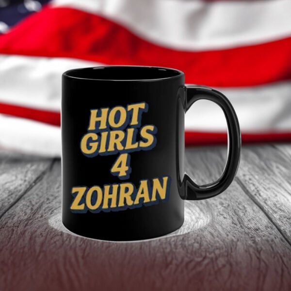 HOT-GIRLS-4-ZOHRAN-Mug-–-Mayor-Mamdani-2025-Edition-US