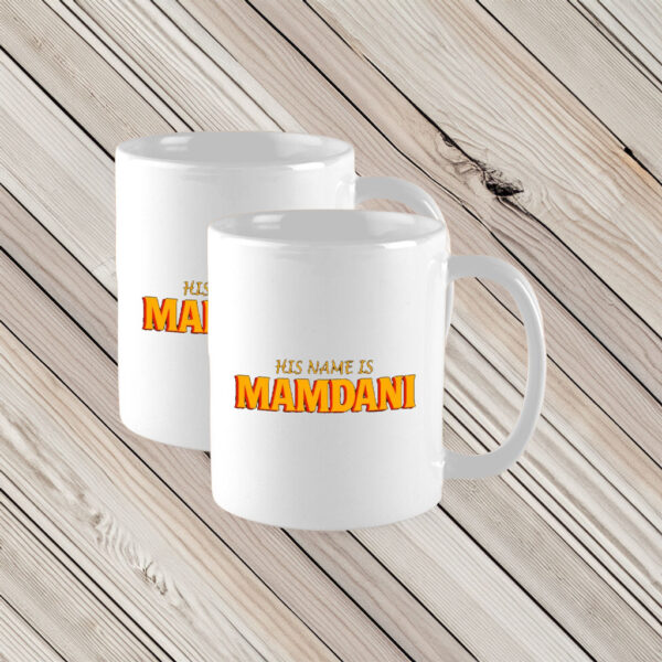 His Name Is Mamdani Mug