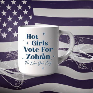 Hot-Girls-Vote-for-Zohran-Mug-–-Feminist-NYC-Gift-US