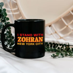 I-Stand-With-Zohran-Mamdani-Mug-–-NYC-Mayor-Support-Cup-US