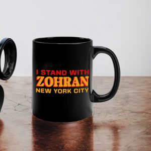 I-Stand-With-Zohran-Mamdani-Mug-–-NYC-Mayor-Support-Cups