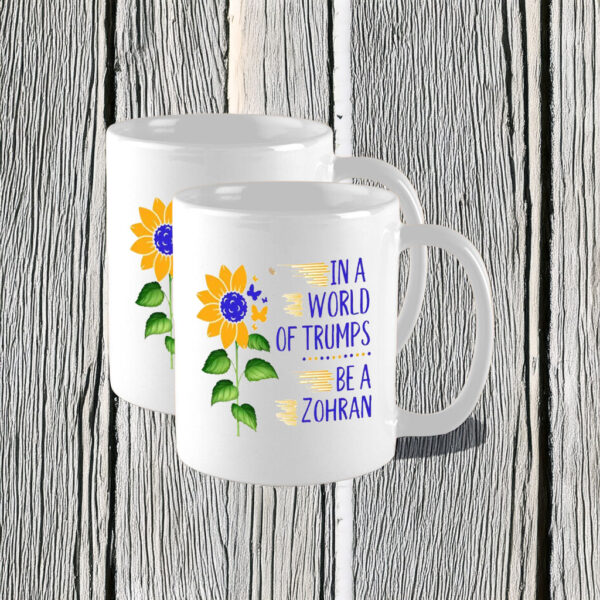In a World of Trumps, Be a Zohran Mug