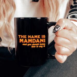 The-Name-Is-Mamdani-Mug-–-Say-It-Right-NYC-2025-US