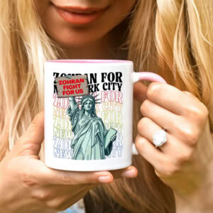 Zohran-Fight-for-Us-Mug-–-NYC-Liberty-Protest-Cup-USA