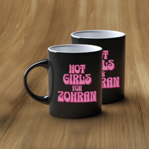 Zohran Mamdani 2025 NYC-Hot Girls for Zohran Mug