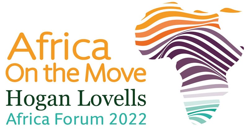 Africa On The Move – Hogan Lovells Returns In Person For Its 9th Annual Africa Forum