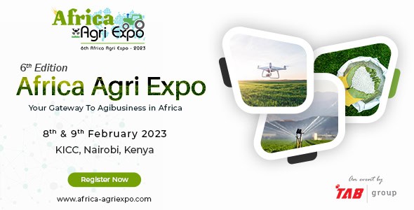 Africa Agri Expo 2023: Kenya to endorse 6th Africa Agri Expo for agricultural development.