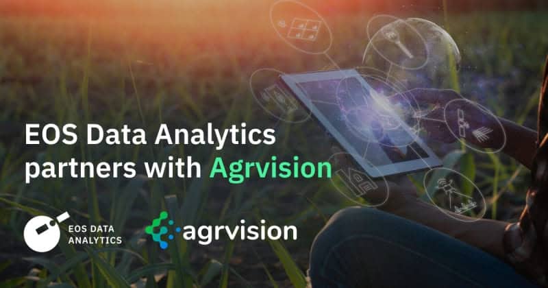 EOS Data Analytics Partners With Agrvision To Assist It In The Agricultural Transformation Of Eastern Africa