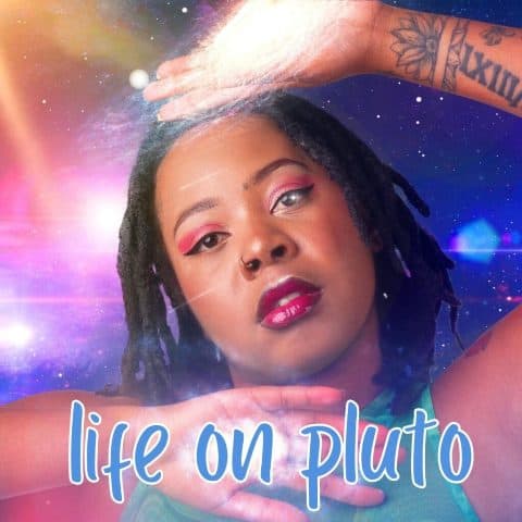 Namakau Star’s “Life On Pluto” EP: Vibegoddess A Sonic Journey Influenced From Zambia, Johannesburg And Germany