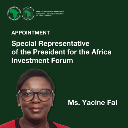 CORRECTION: The African Development Bank appoints Yacine Fal as Special Representative of the President to the Africa Investment Forum