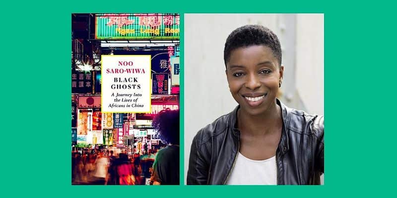 Insights from Celebrated Nigerian-born Travel Writer Noo Saro-Wiwa                         